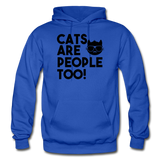 Cats Are People Too - Black - Gildan Heavy Blend Adult Hoodie - royal blue