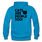 Cats Are People Too - Black - Gildan Heavy Blend Adult Hoodie - turquoise