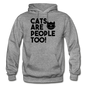 Cats Are People Too - Black - Gildan Heavy Blend Adult Hoodie - graphite heather