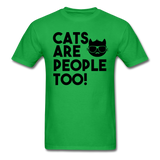 Cats Are People Too - Black - Unisex Classic T-Shirt - bright green