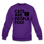 Cats Are People Too - Black - Crewneck Sweatshirt - purple