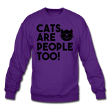 Cats Are People Too - Black - Crewneck Sweatshirt - purple