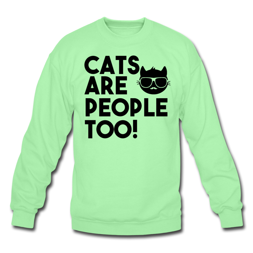 Cats Are People Too - Black - Crewneck Sweatshirt - lime