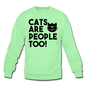 Cats Are People Too - Black - Crewneck Sweatshirt - lime