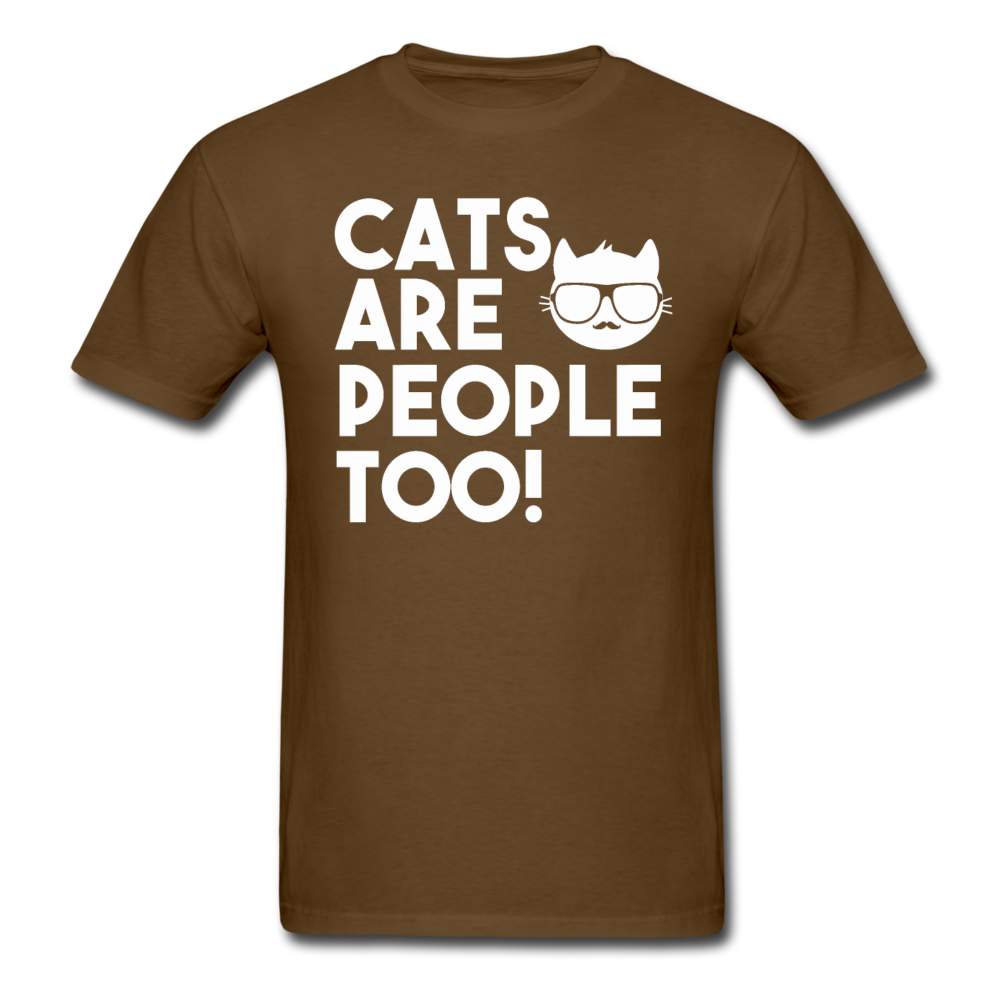 Cats Are People Too - White - Unisex Classic T-Shirt - brown