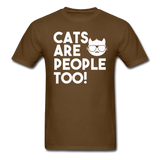 Cats Are People Too - White - Unisex Classic T-Shirt - brown