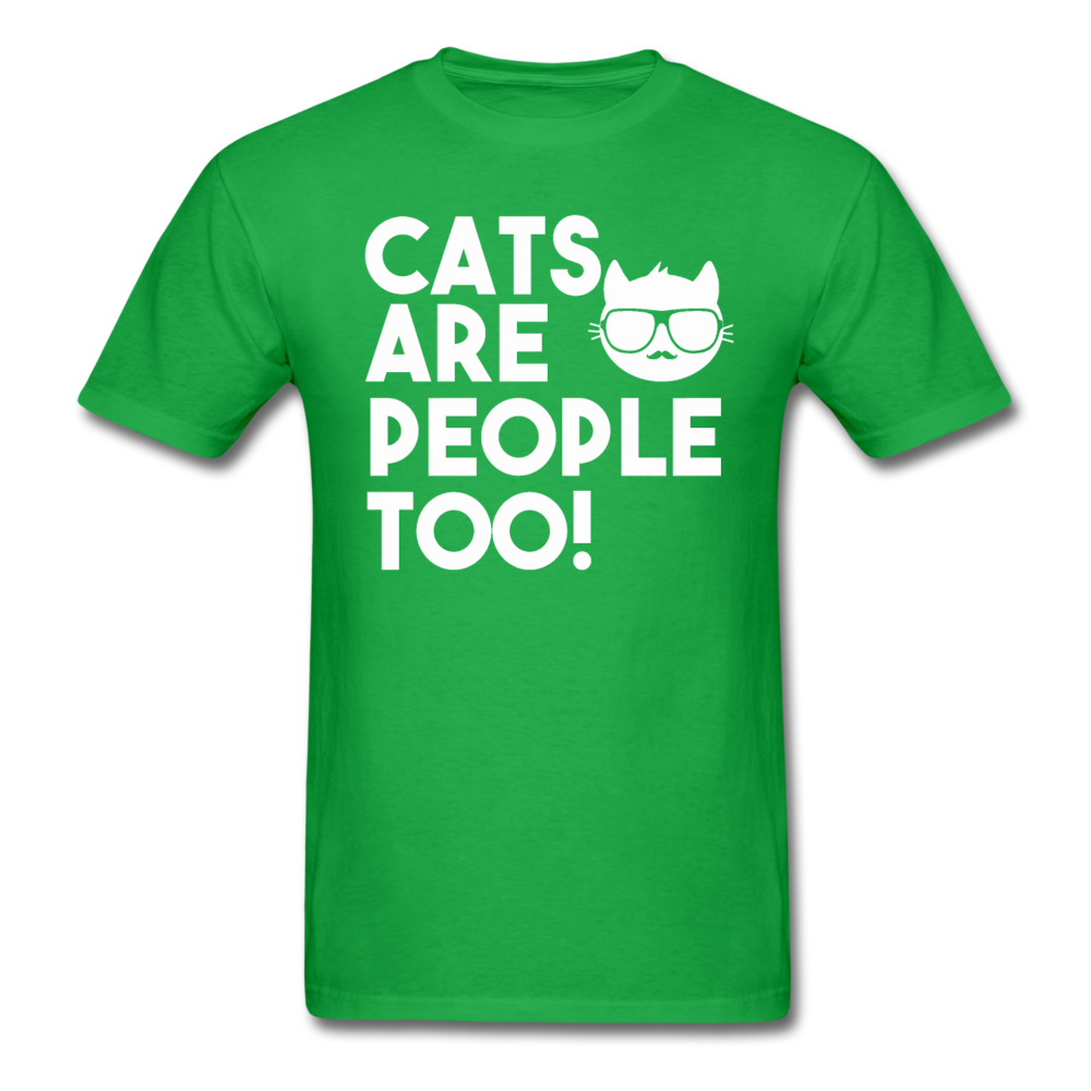 Cats Are People Too - White - Unisex Classic T-Shirt - bright green