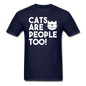 Cats Are People Too - White - Unisex Classic T-Shirt - navy