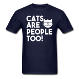 Cats Are People Too - White - Unisex Classic T-Shirt - navy