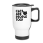 Cats Are People Too - Black - Travel Mug - white