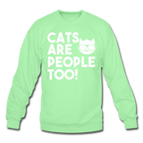 Cats Are People Too - White - Crewneck Sweatshirt - lime