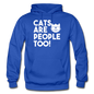 Cats Are People Too - White - Gildan Heavy Blend Adult Hoodie - royal blue