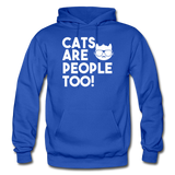 Cats Are People Too - White - Gildan Heavy Blend Adult Hoodie - royal blue