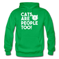 Cats Are People Too - White - Gildan Heavy Blend Adult Hoodie - kelly green