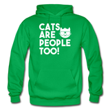 Cats Are People Too - White - Gildan Heavy Blend Adult Hoodie - kelly green