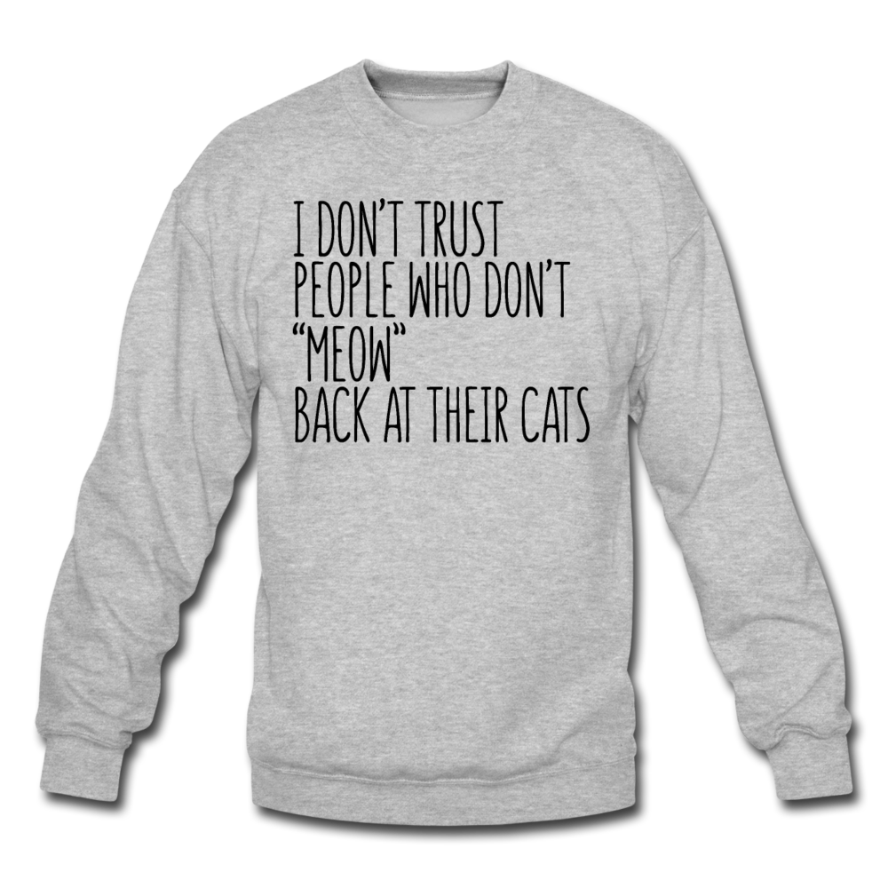 Meow Back - Black - Crewneck Sweatshirt - heather gray