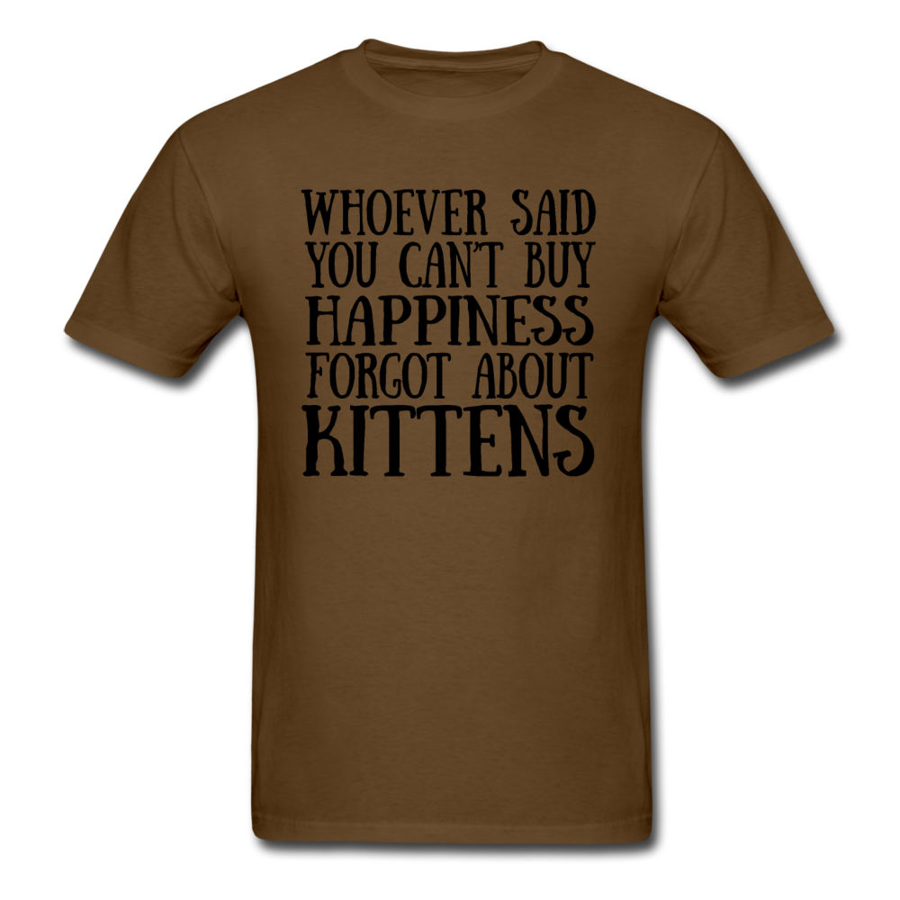 Can't Buy Happiness - Kittens - Black - Unisex Classic T-Shirt - brown