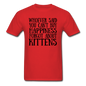 Can't Buy Happiness - Kittens - Black - Unisex Classic T-Shirt - red