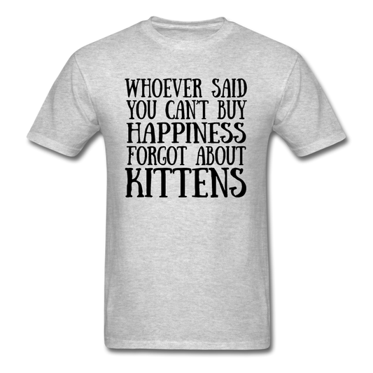 Can't Buy Happiness - Kittens - Black - Unisex Classic T-Shirt - heather gray