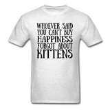 Can't Buy Happiness - Kittens - Black - Unisex Classic T-Shirt - light heather gray