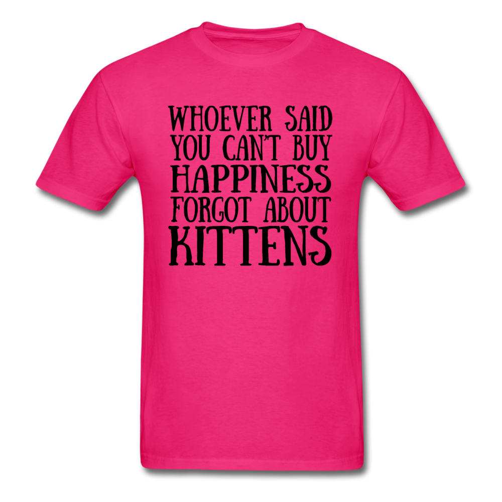 Can't Buy Happiness - Kittens - Black - Unisex Classic T-Shirt - fuchsia