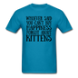 Can't Buy Happiness - Kittens - Black - Unisex Classic T-Shirt - turquoise