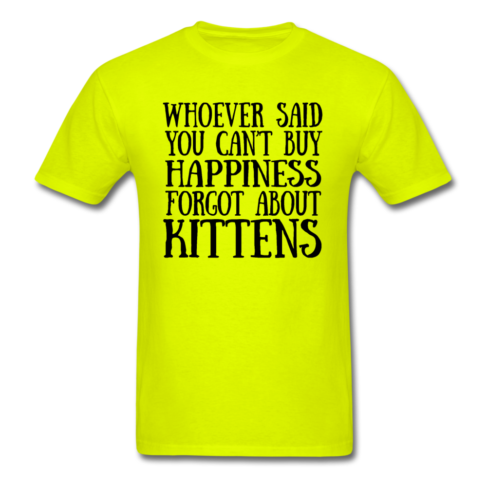 Can't Buy Happiness - Kittens - Black - Unisex Classic T-Shirt - safety green