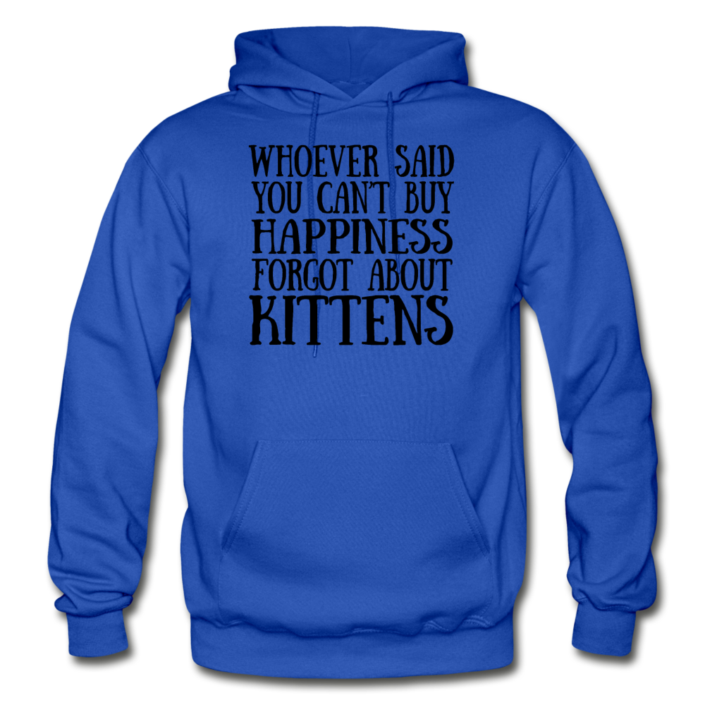 Can't Buy Happiness - Kittens - Black - Gildan Heavy Blend Adult Hoodie - royal blue