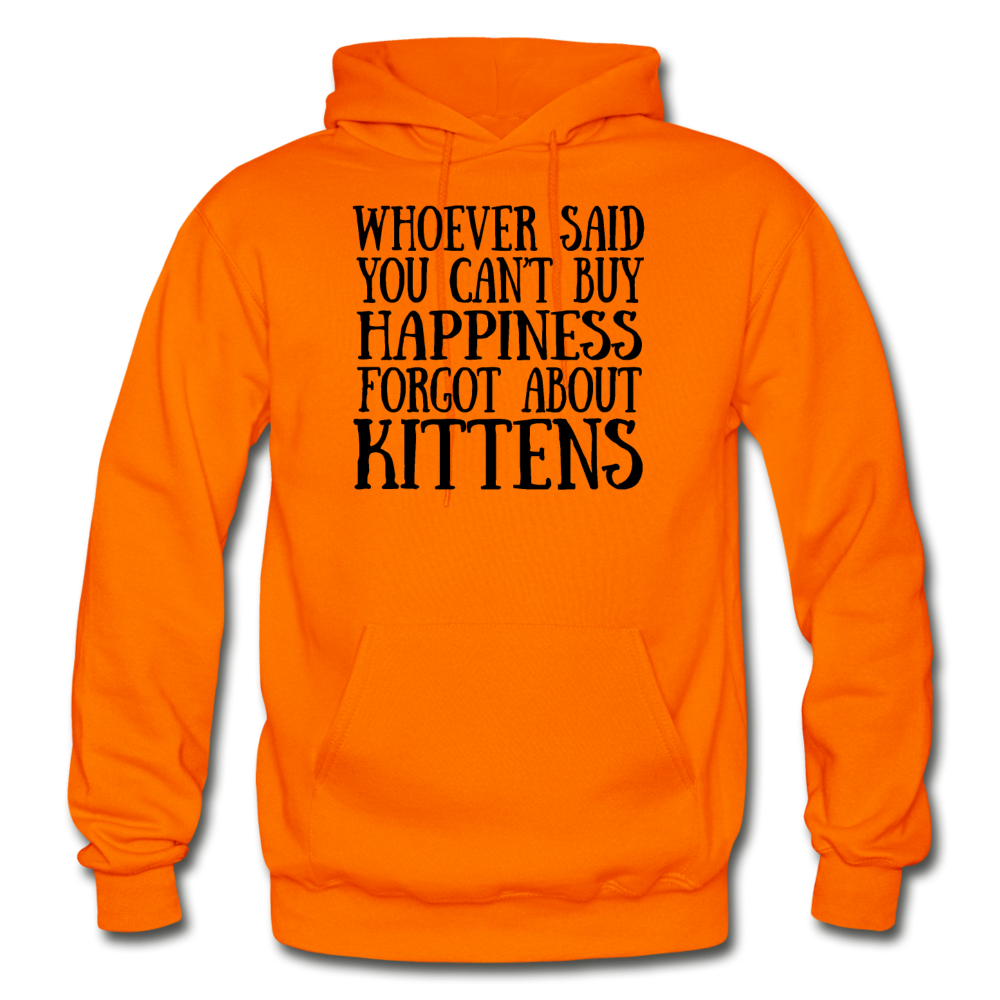 Can't Buy Happiness - Kittens - Black - Gildan Heavy Blend Adult Hoodie - orange