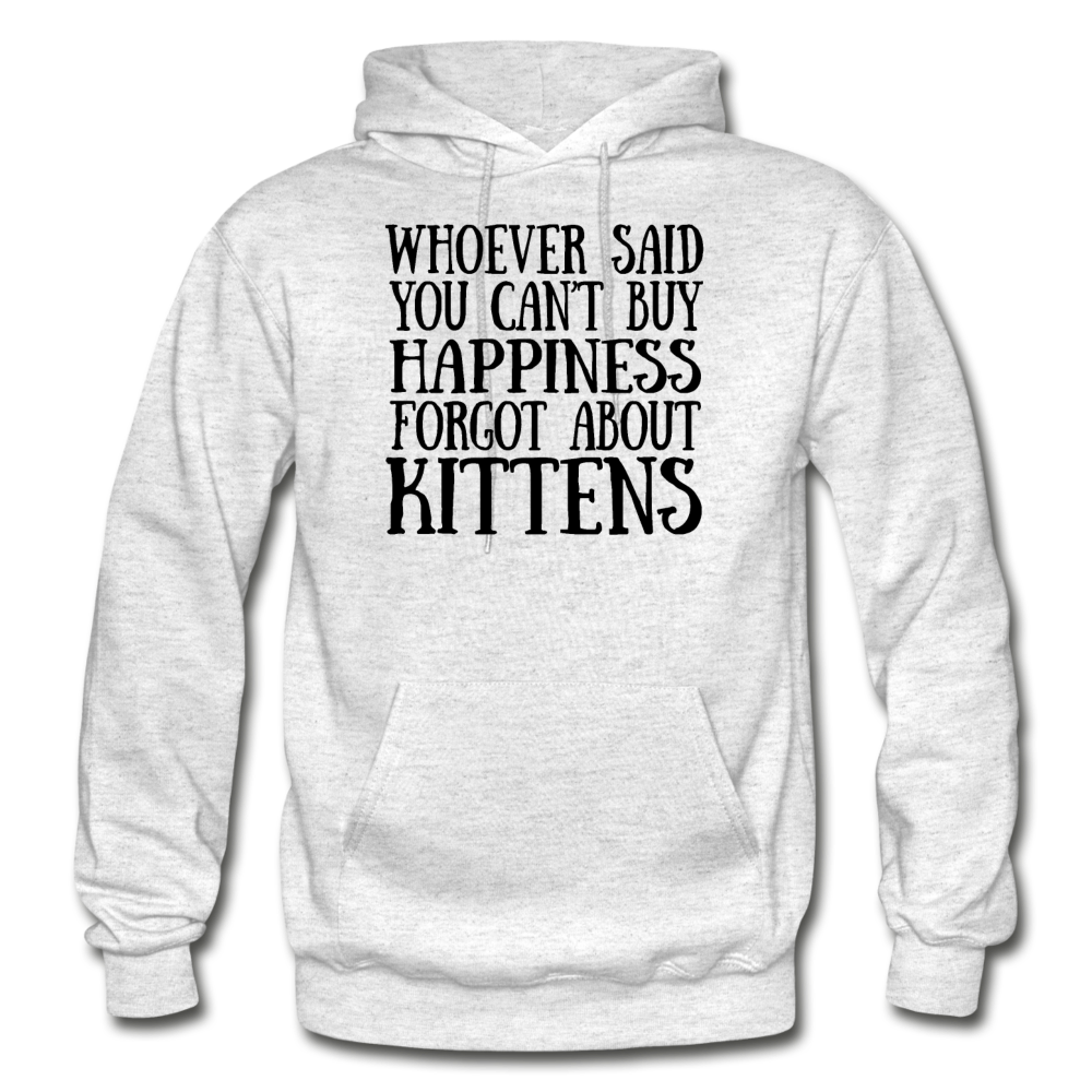 Can't Buy Happiness - Kittens - Black - Gildan Heavy Blend Adult Hoodie - light heather gray