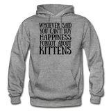 Can't Buy Happiness - Kittens - Black - Gildan Heavy Blend Adult Hoodie - graphite heather