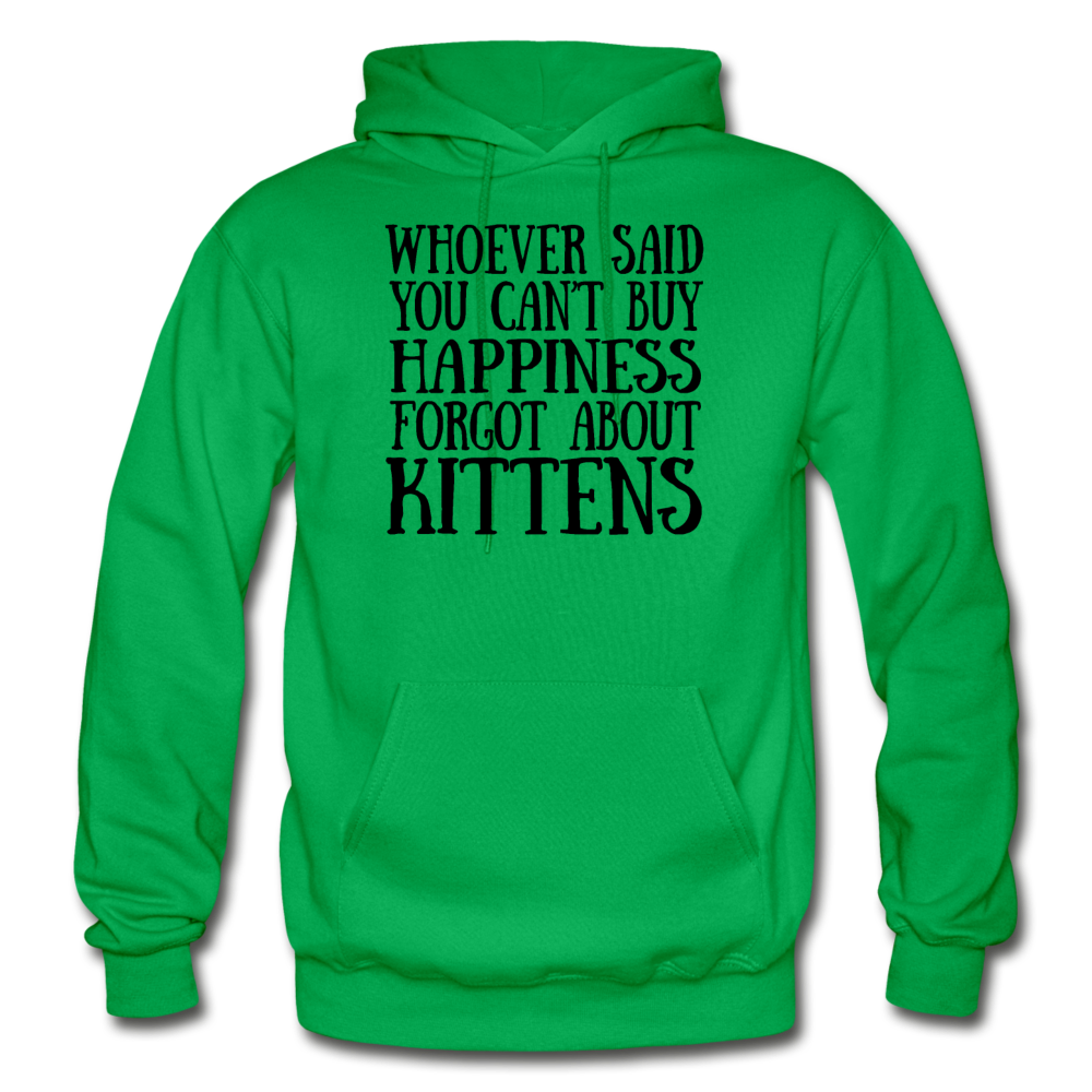 Can't Buy Happiness - Kittens - Black - Gildan Heavy Blend Adult Hoodie - kelly green