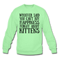 Can't Buy Happiness - Kittens - Black - Crewneck Sweatshirt - lime