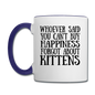 Can't Buy Happiness - Kittens - Black - Contrast Coffee Mug - white/cobalt blue