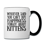 Can't Buy Happiness - Kittens - Black - Contrast Coffee Mug - white/black