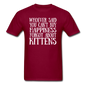 Can't Buy Happiness - Kittens - White - Unisex Classic T-Shirt - burgundy