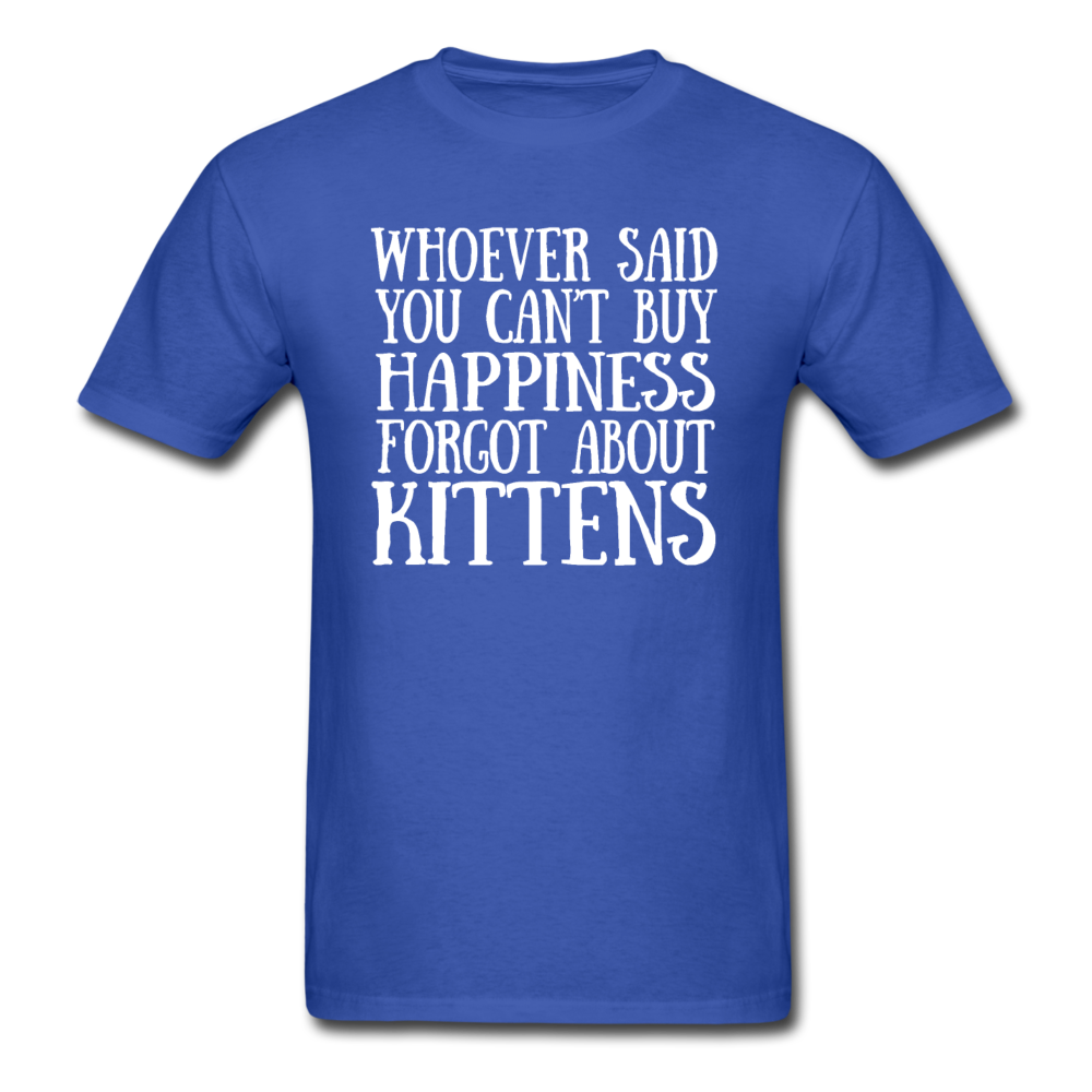 Can't Buy Happiness - Kittens - White - Unisex Classic T-Shirt - royal blue