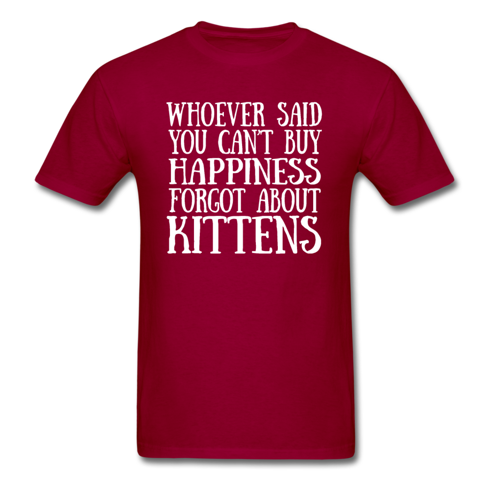 Can't Buy Happiness - Kittens - White - Unisex Classic T-Shirt - dark red