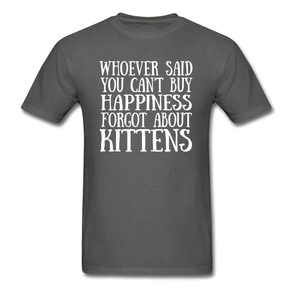 Can't Buy Happiness - Kittens - White - Unisex Classic T-Shirt - charcoal