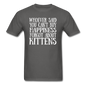 Can't Buy Happiness - Kittens - White - Unisex Classic T-Shirt - charcoal