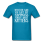 Can't Buy Happiness - Kittens - White - Unisex Classic T-Shirt - turquoise