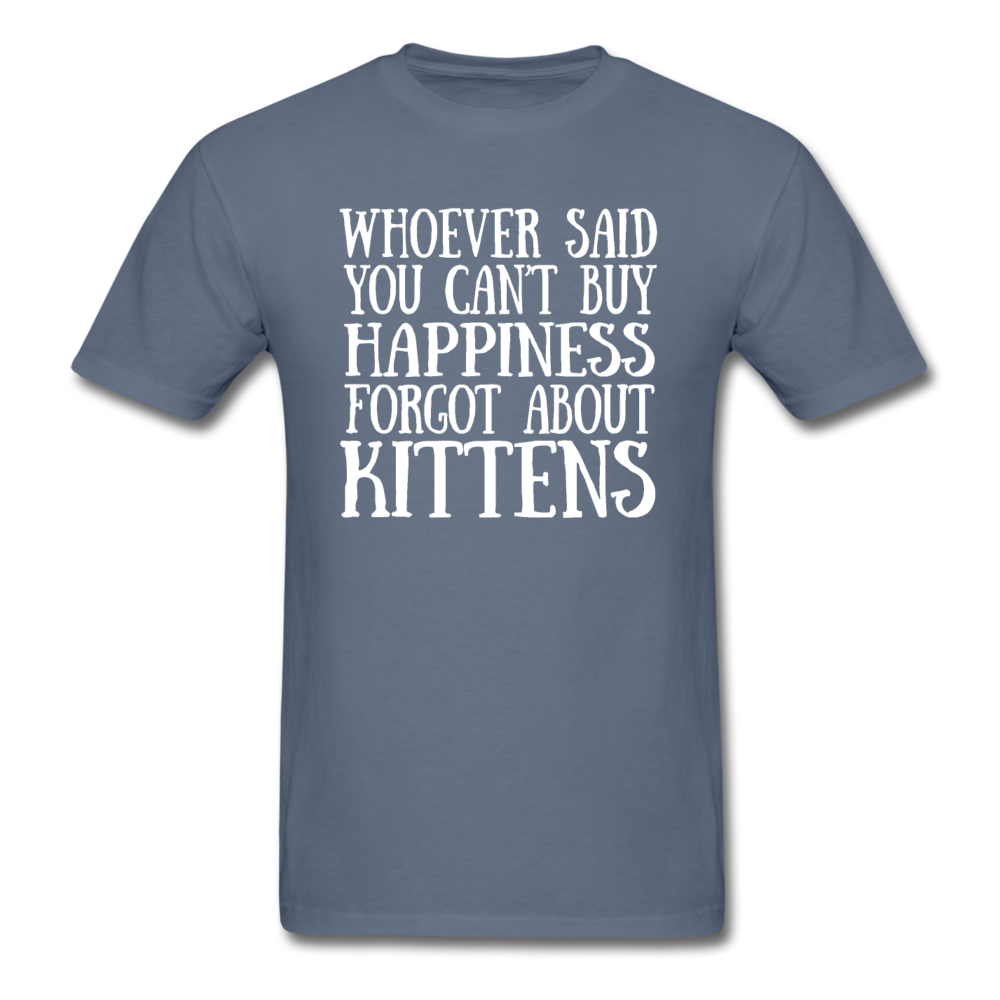 Can't Buy Happiness - Kittens - White - Unisex Classic T-Shirt - denim