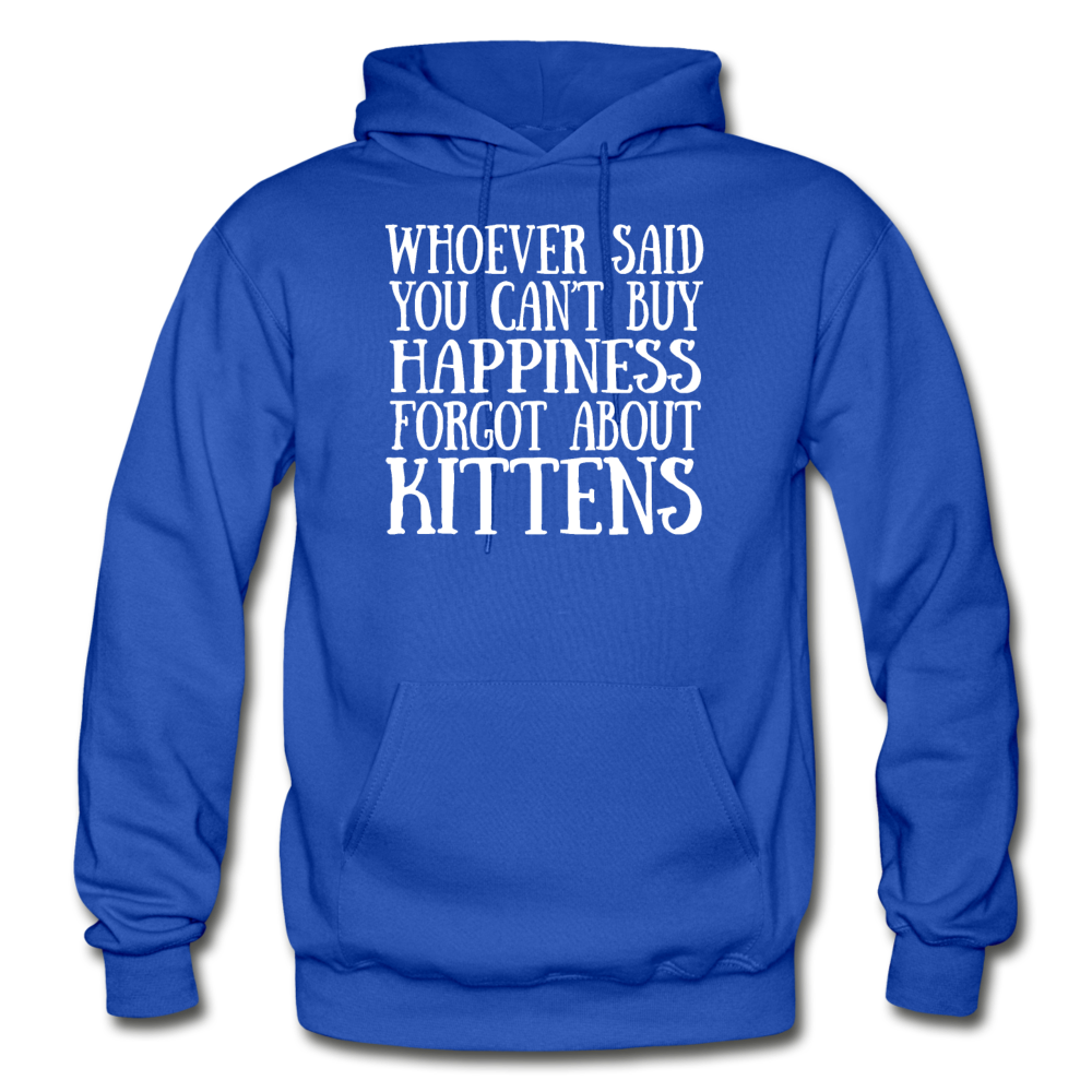 Can't Buy Happiness - Kittens - White - Gildan Heavy Blend Adult Hoodie - royal blue