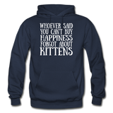 Can't Buy Happiness - Kittens - White - Gildan Heavy Blend Adult Hoodie - navy