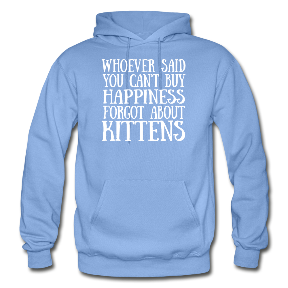 Can't Buy Happiness - Kittens - White - Gildan Heavy Blend Adult Hoodie - carolina blue