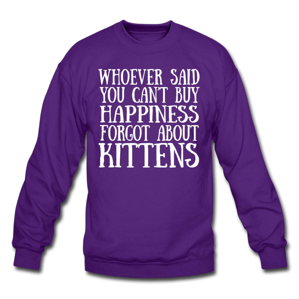 Can't Buy Happiness - Kittens - White - Crewneck Sweatshirt - purple