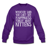 Can't Buy Happiness - Kittens - White - Crewneck Sweatshirt - purple