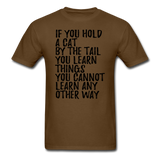 Hold A Cat By The Tail - Black - Unisex Classic T-Shirt - brown