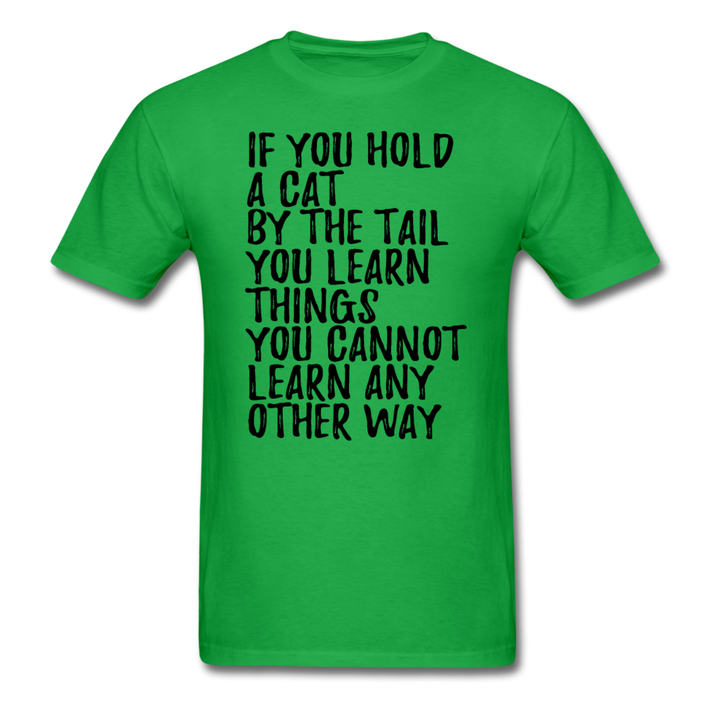 Hold A Cat By The Tail - Black - Unisex Classic T-Shirt - bright green