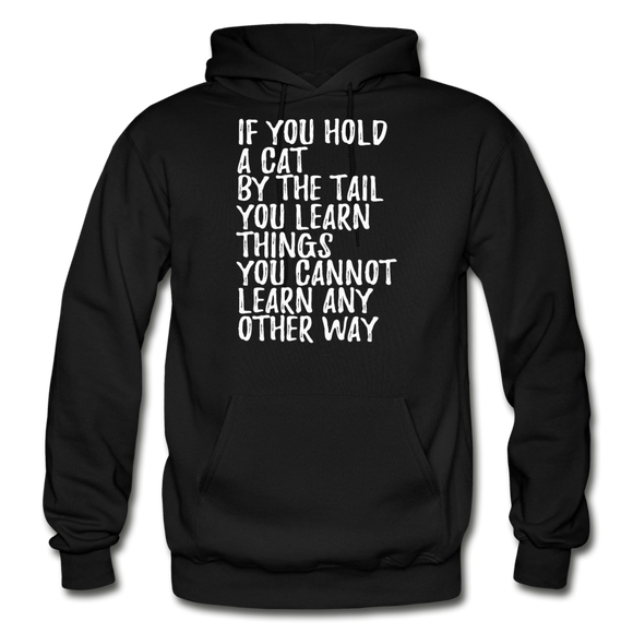 Hold A Cat By The Tail - White - Gildan Heavy Blend Adult Hoodie - black